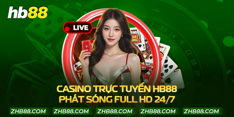 Trải nghiệm casino đỉnh cao chuẩn quốc tế tại HB88